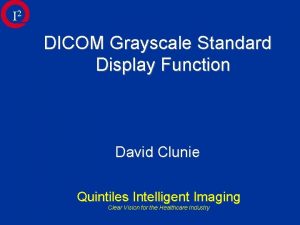 Dicom grayscale standard display function