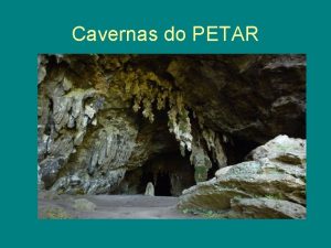 Como se formam as cavernas