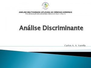 ANLISE MULTIVARIADA APLICADA AS CINCIAS AGRRIAS PSGRADUAO EM