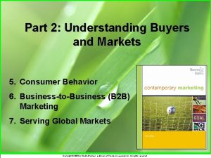 Part 2 Understanding Buyers and Markets 5 Consumer