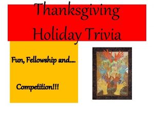 Thanksgiving Holiday Trivia Fun Fellowship and Competition According