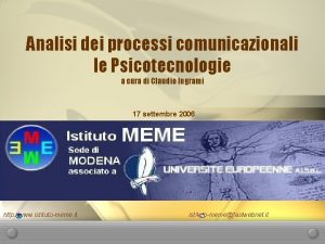 Analisi dei processi comunicazionali le Psicotecnologie a cura