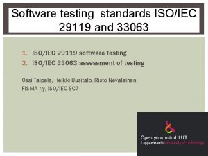 Software testing standards ISOIEC 29119 and 33063 1