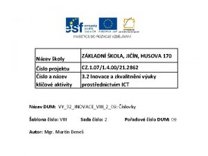 Nzev koly slo projektu slo a nzev klov