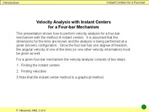 Instant Centers for a Fourbar Introduction Velocity Analysis