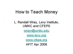 How to Teach Money L Randall Wray Levy