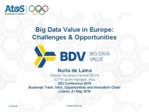 Big Data Value in Europe Challenges Opportunities Nuria