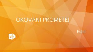 OKOVANI PROMETEJ Eshil Eshil 525 456 pr Kr