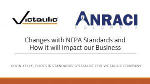 Changes with NFPA Standards and How it will