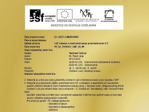 slo projektu koly CZ 1 071 5 0034