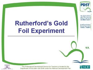 Rutherfords Gold Foil Experiment T T The Professional