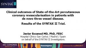 Clinical outcomes of StateoftheArt percutaneous coronary revascularisation in