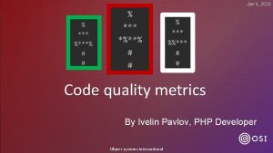Jan 9 2020 Code quality metrics By Ivelin