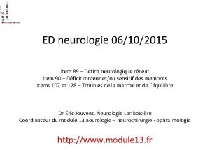 ED neurologie 06102015 Item 89 Dficit neurologique rcent