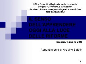 Ufficio Scolastico Regionale per la Lombardia Progetto Governare