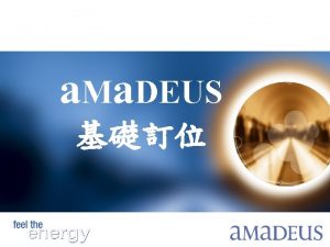 1 3 1 copyright 2003 AMADEUS Global Travel