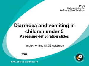 Diarrhoea and vomiting in children under 5 Assessing