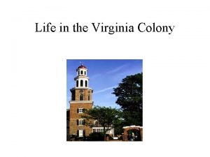 Virginia colony culture