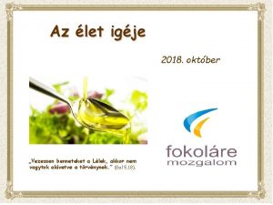 Az let igje 2018 oktber Vezessen benneteket a