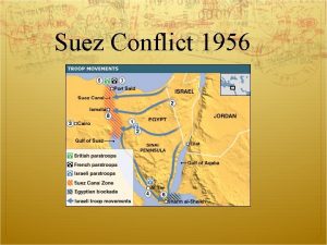 Suez Conflict 1956 SUEZ CANAL Key Players MOSHE