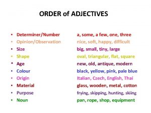 Adjectives opinion size age