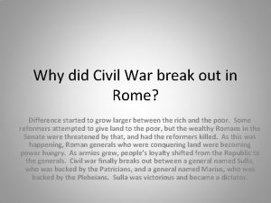 Why did civil war break out in rome?