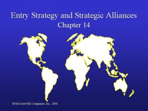 Entry strategy and strategic alliances