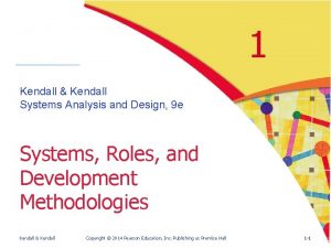 Systems analysis and design kendall