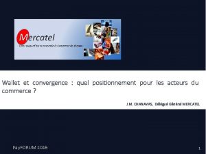 Wallet et convergence quel positionnement pour les acteurs