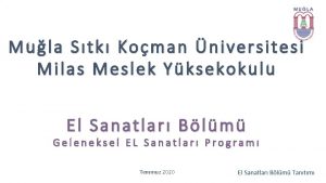 Mula Stk Koman niversitesi Milas Meslek Yksekokulu El