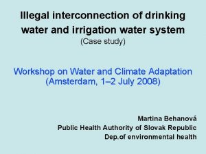 Illegal interconnection of drinking water and irrigation water