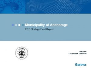 Municipality of Anchorage ERP Strategy Final Report May