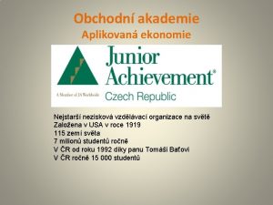 Obchodn akademie Aplikovan ekonomie Nejstar neziskov vzdlvac organizace