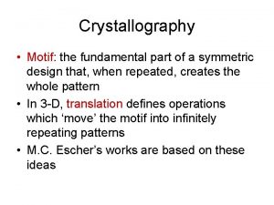 Motif crystal