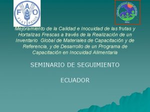 Mejoramiento de la Calidad e Inocuidad de las