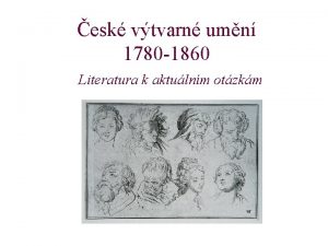 esk vtvarn umn 1780 1860 Literatura k aktulnm