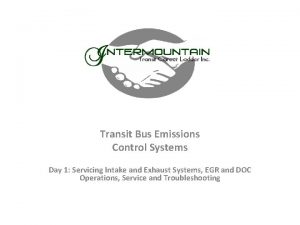 Transit Bus Emissions Control Systems Day 1 Servicing