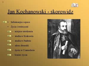 Jan kochanowski jaka epoka