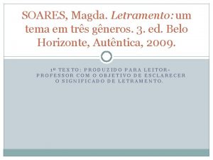 Magda soares letramento um tema em três gêneros