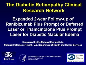 The Diabetic Retinopathy Clinical Research Network Expanded 2