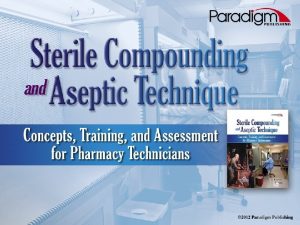 Sterile compounding calculations