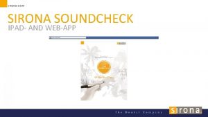 SIRONA COM SIRONA SOUNDCHECK IPAD AND WEBAPP SIRONA