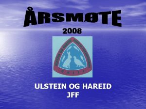 ULSTEIN OG HAREID JFF Sakliste 1 Val av