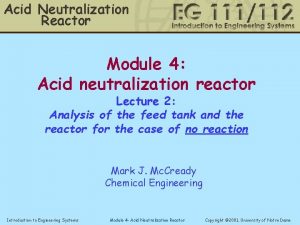 Acid Neutralization Reactor Module 4 Acid neutralization reactor