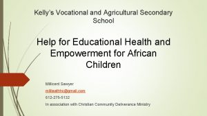 Kellys Vocational and Agricultural Secondary School Help for