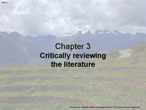 Slide 3 1 Chapter 3 Critically reviewing the