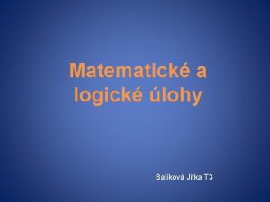 Matematick a logick lohy Balkov Jitka T 3