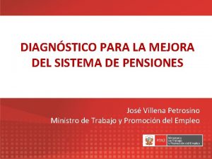 DIAGNSTICO PARA LA MEJORA DEL SISTEMA DE PENSIONES