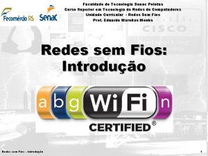 Faculdade de Tecnologia Senac Pelotas Curso Superior em