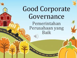 Good Corporate Governance Pemerintahan Perusahaan yang Baik Nama